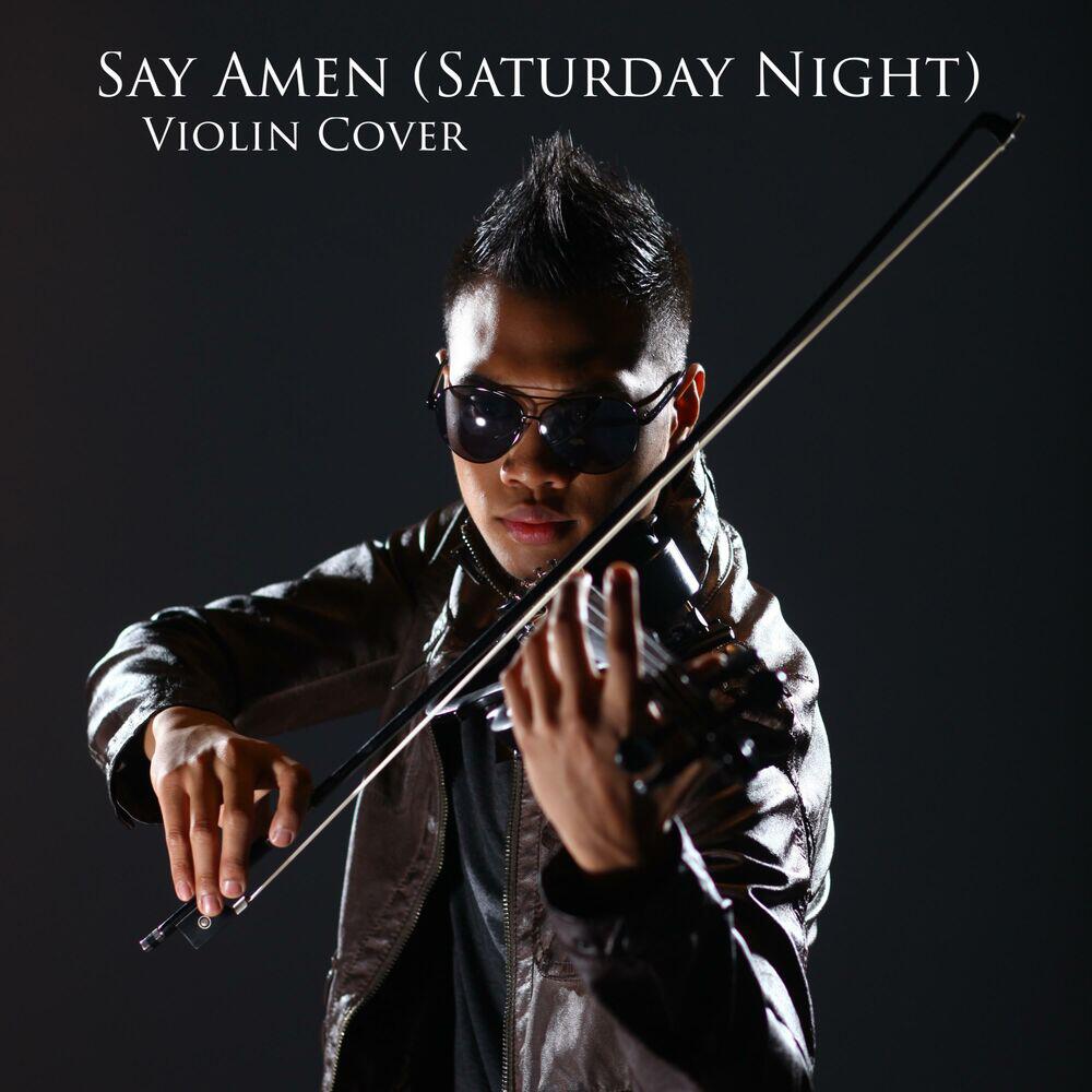 Релиз Say Amen (Saturday Night)