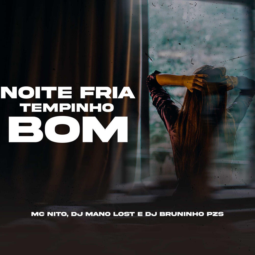 Релиз Noite Fria, Tempinho Bom