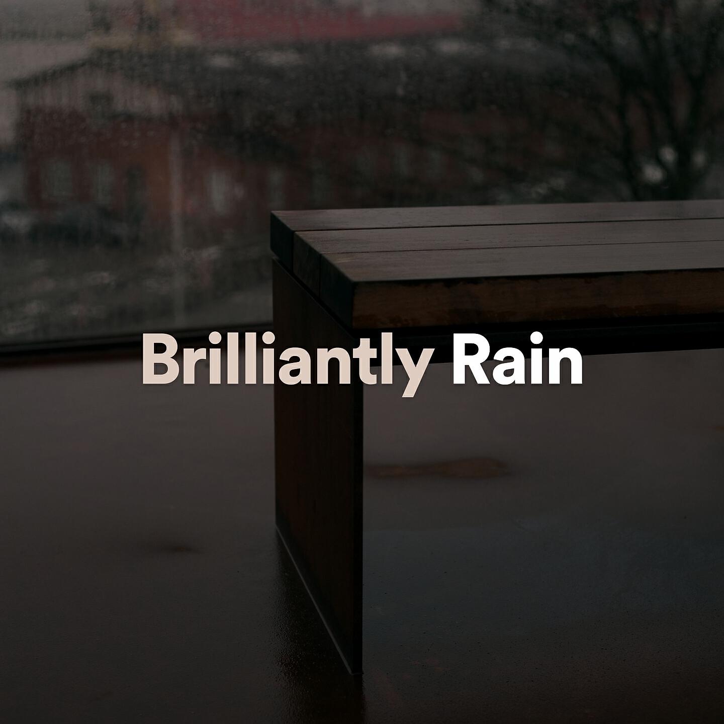 Релиз Brilliantly Rain