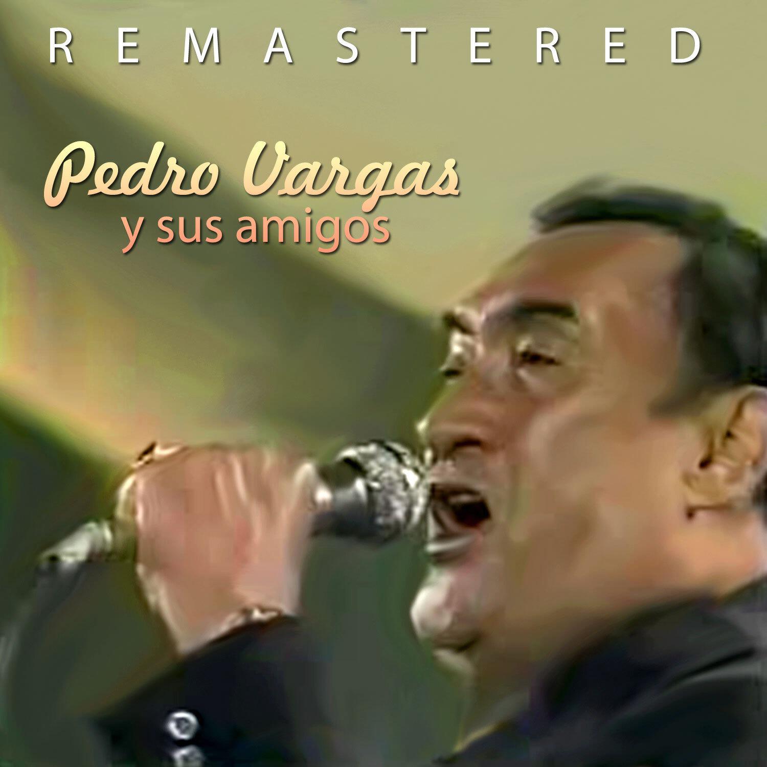 Релиз Pedro Vargas y sus amigos
