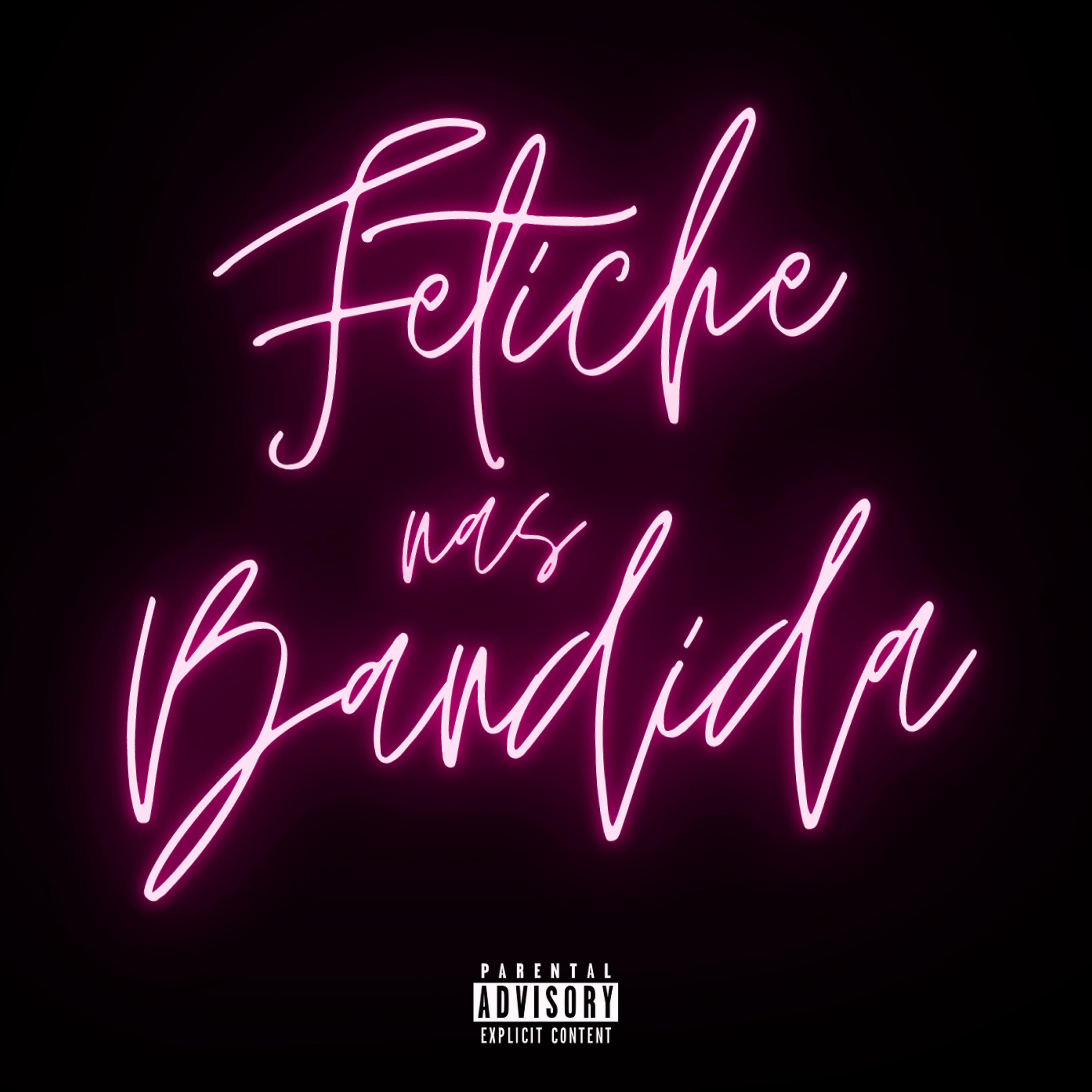 Релиз Fetiche nas Bandida