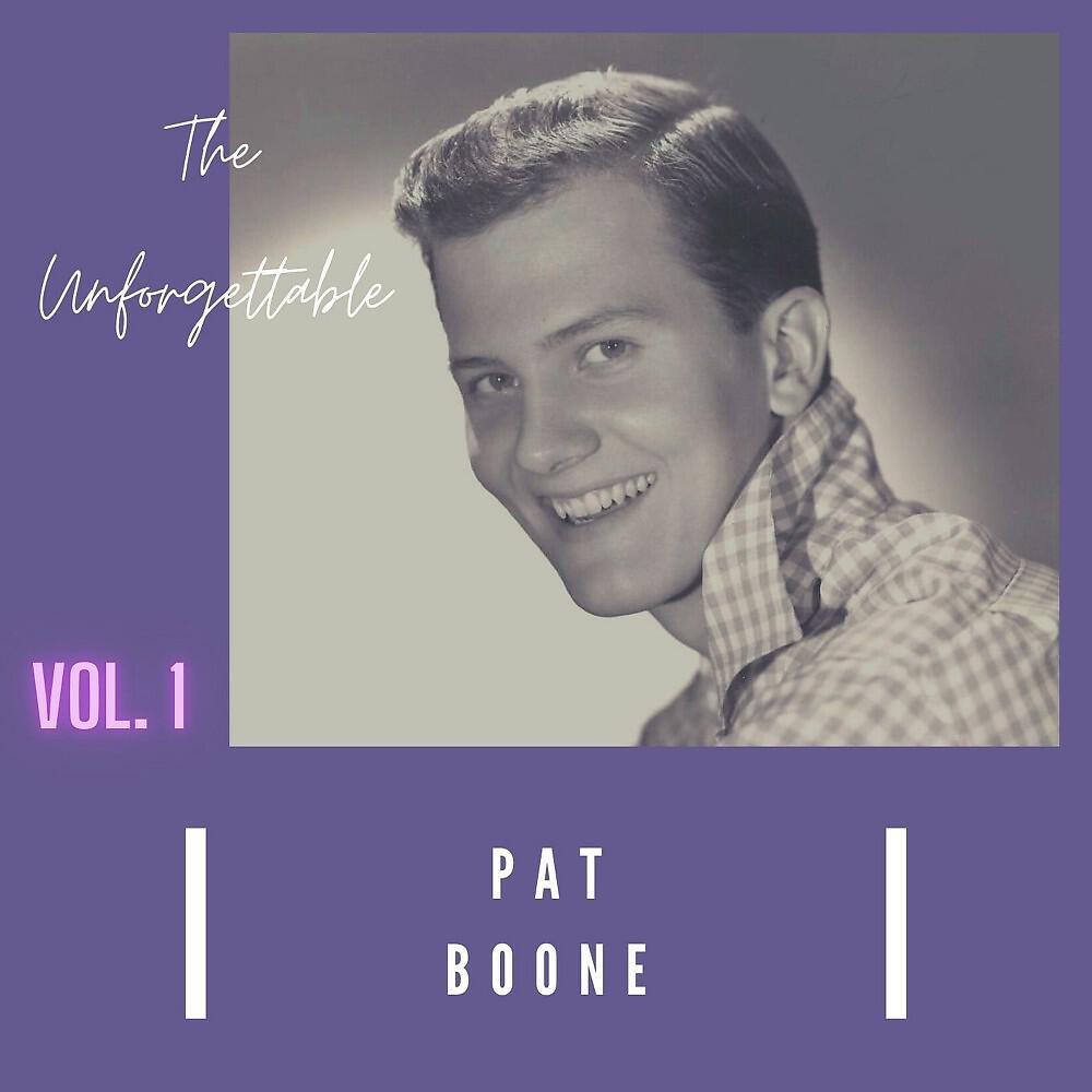 Релиз The Unforgettable Pat Boone, Vol. 1