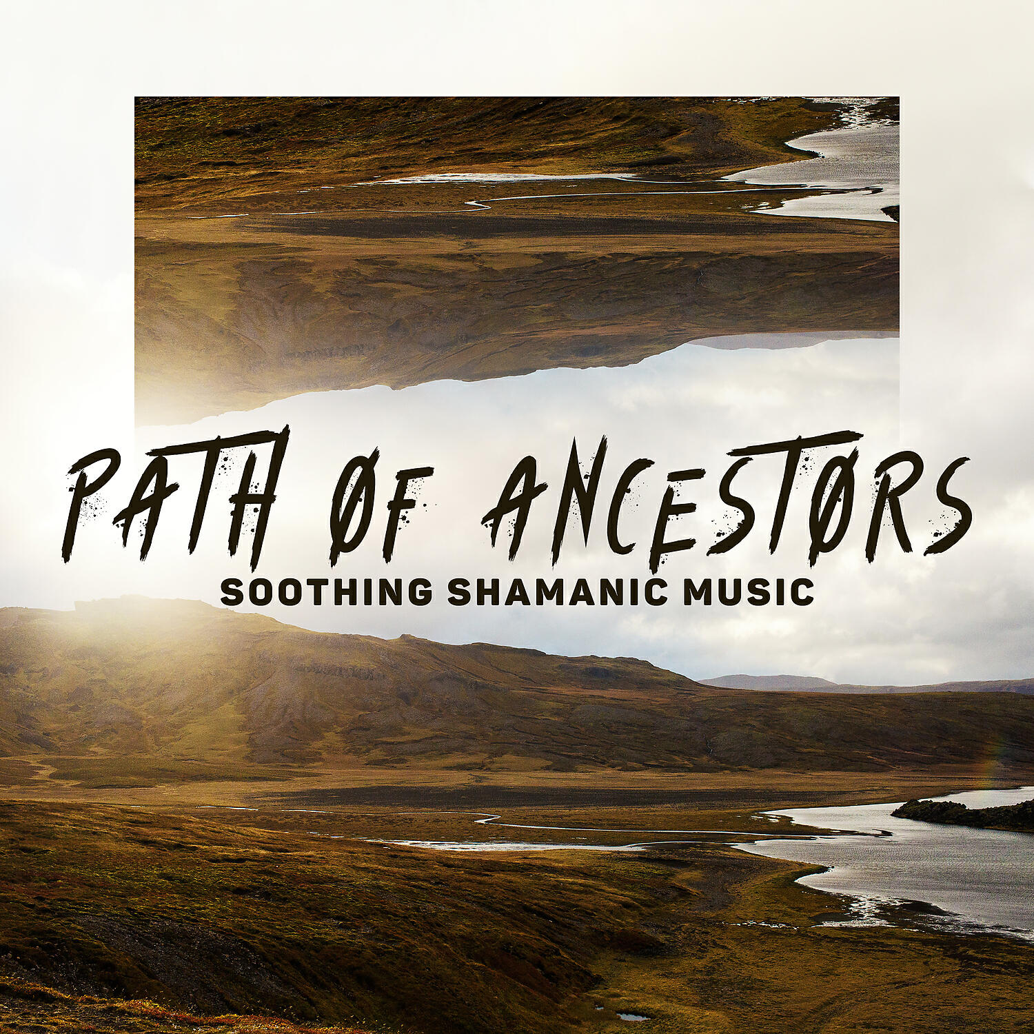 Релиз Path of Ancestors. Soothing Shamanic Music, Aura of Spirituality, Quiet Meditation, Healing Power of Music, Reset Your Mind, Tranquility