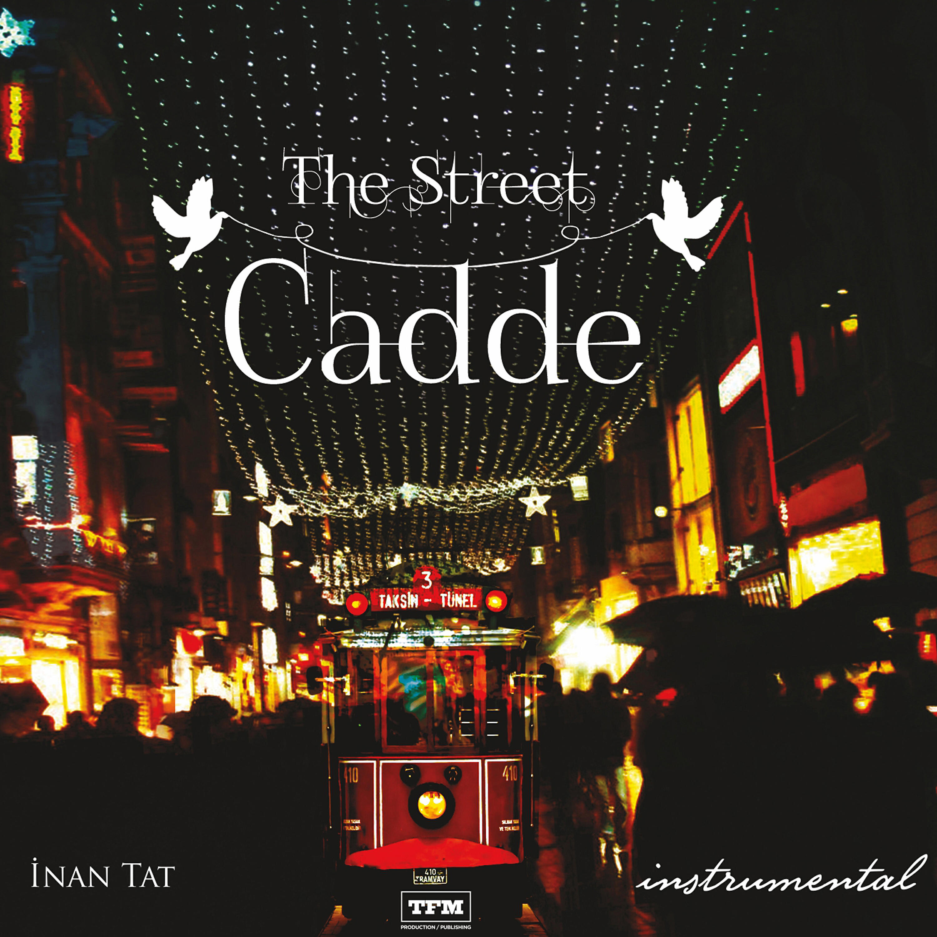 Релиз The Street / Cadde