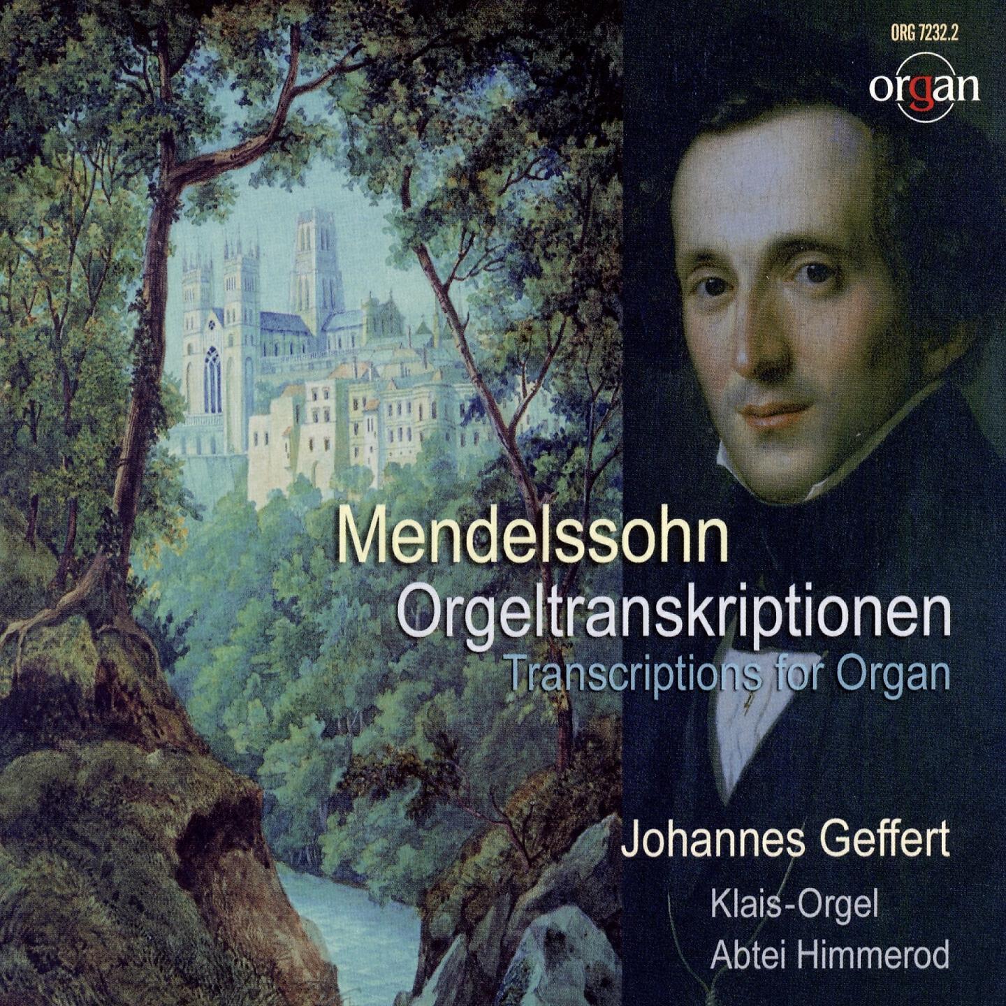 Релиз Mendelssohn: Transcriptions for Organ