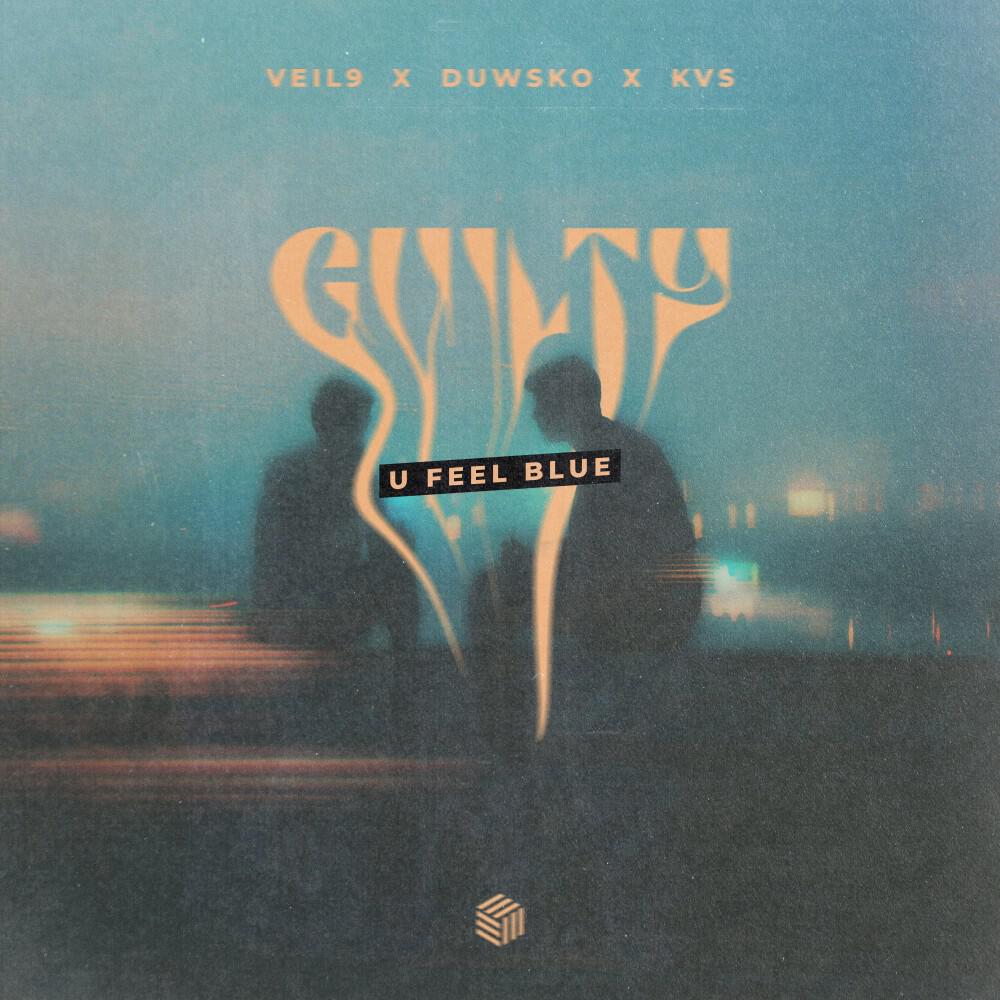 Релиз guilty (u feel blue)