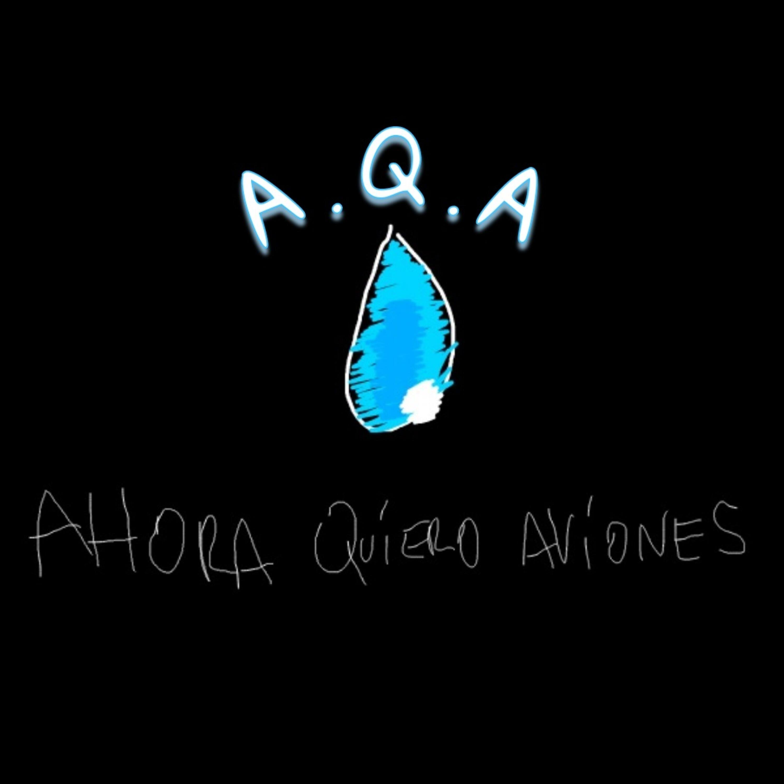 Релиз A.Q.A (Ahora Quiero Aviones)