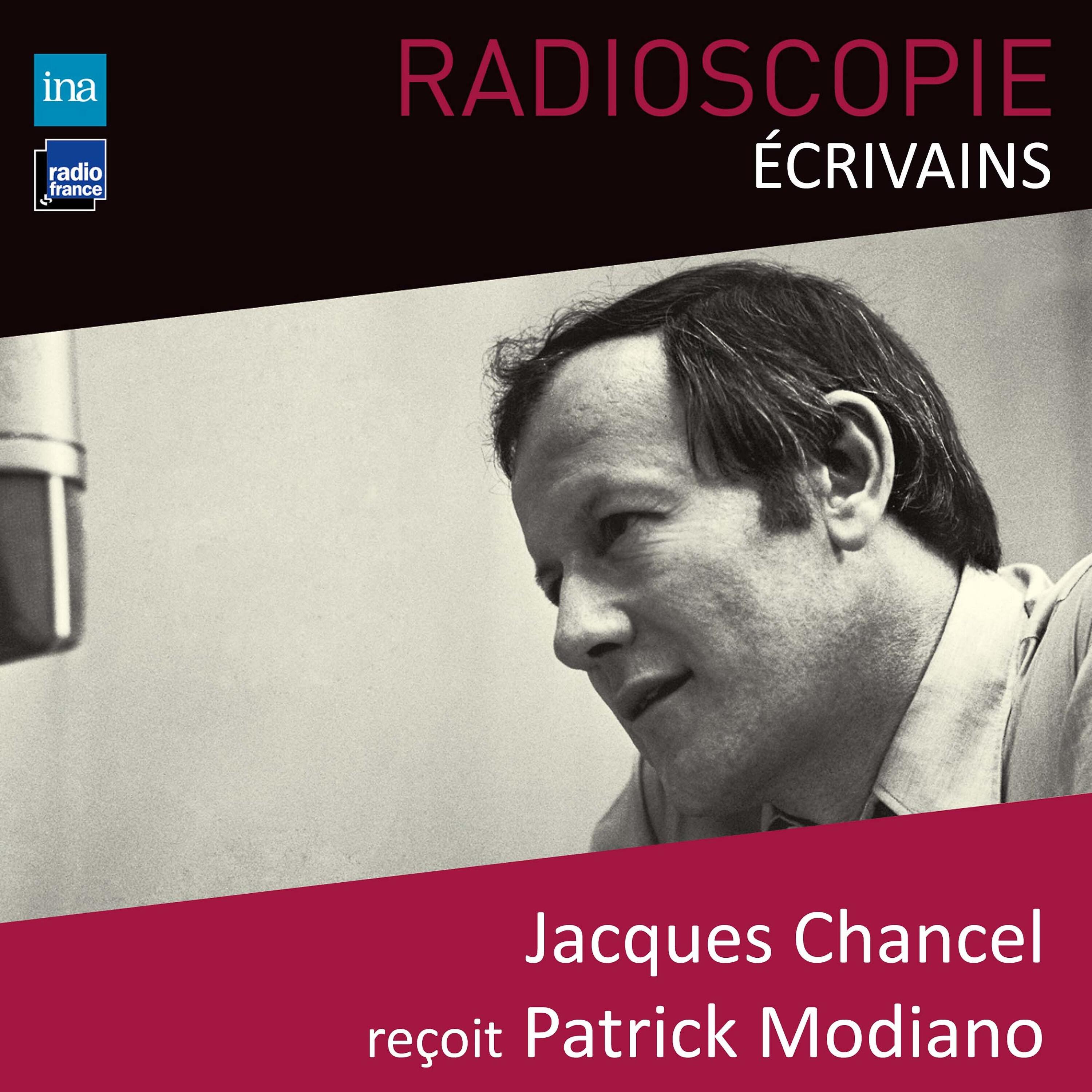 Релиз Radioscopie (Écrivains): Jacques Chancel reçoit Patrick Modiano