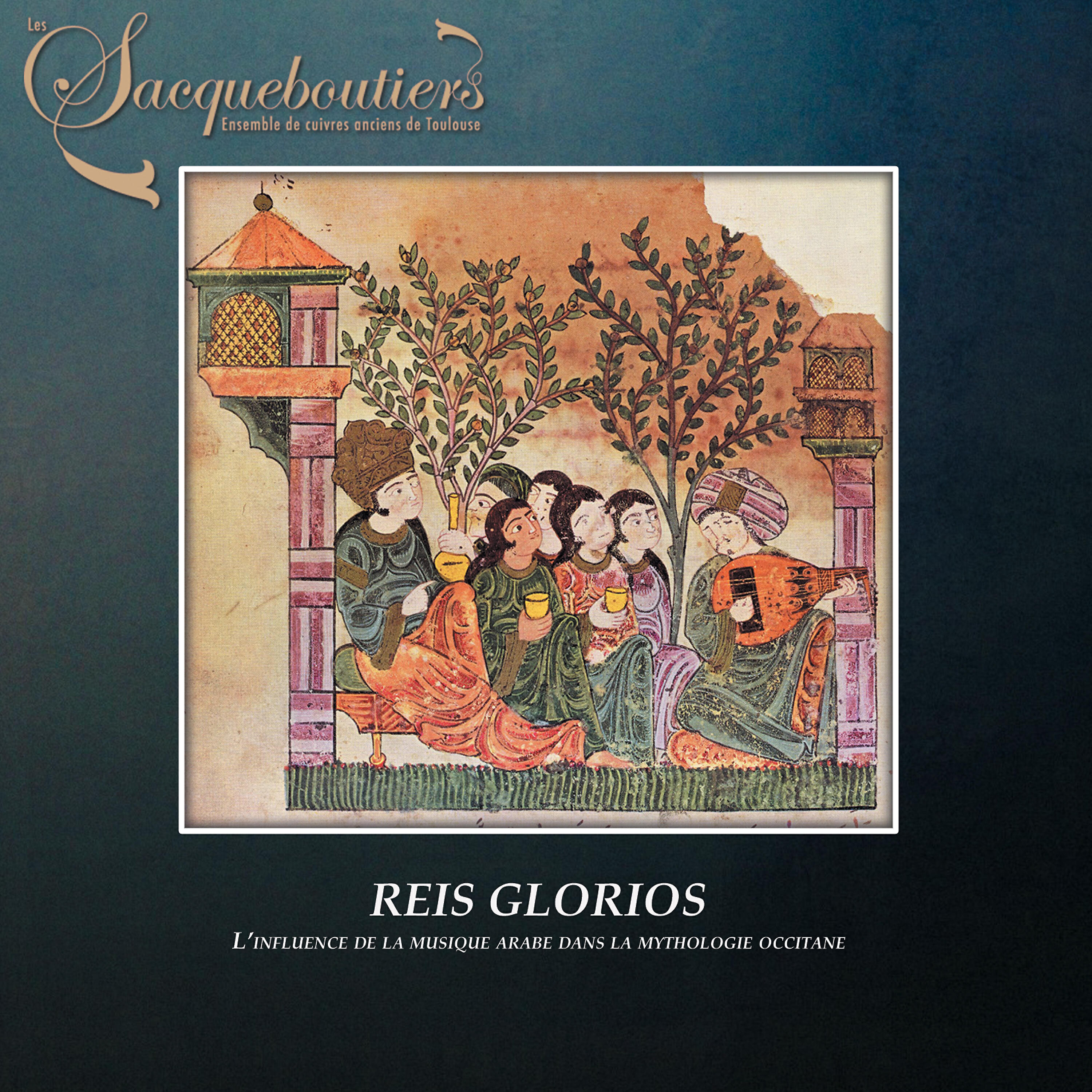 Релиз Reis Gloriòs: L'influence de la musique arabe dans la mythologie occitane