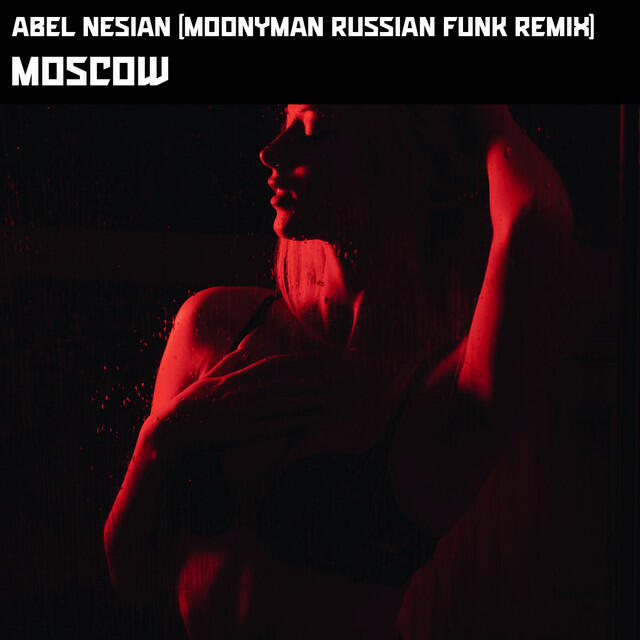 Релиз Moscow (Moonyman Russian Funk Remix)