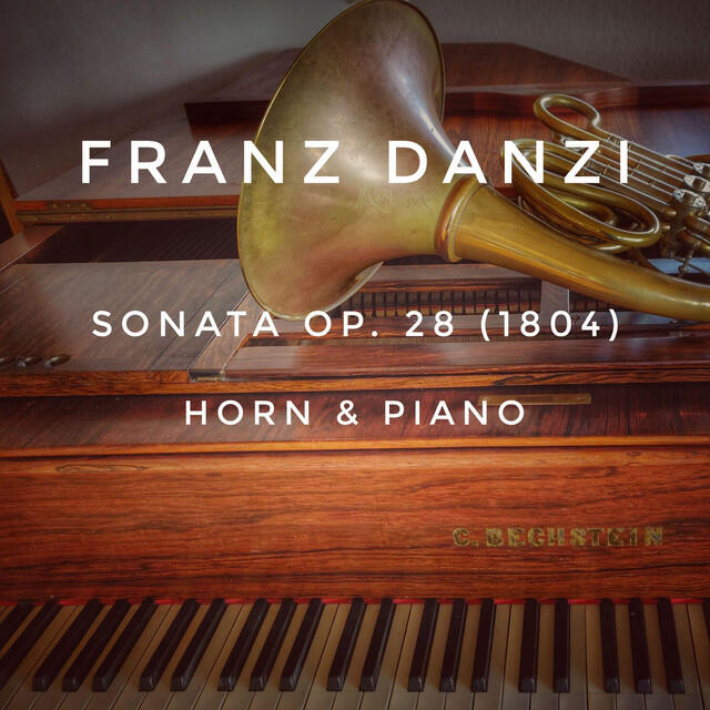 Релиз Danzi: Sonata for Horn and Piano Op. 28
