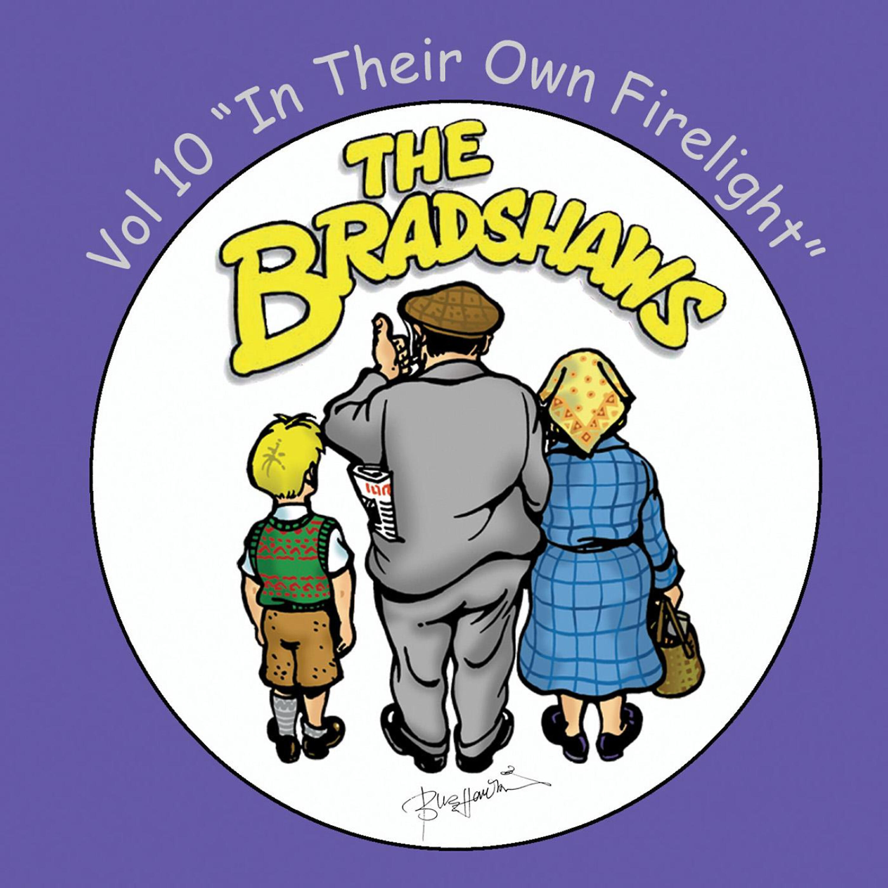 Релиз The Bradshaws Vol. 10 - in Their Own Firelight