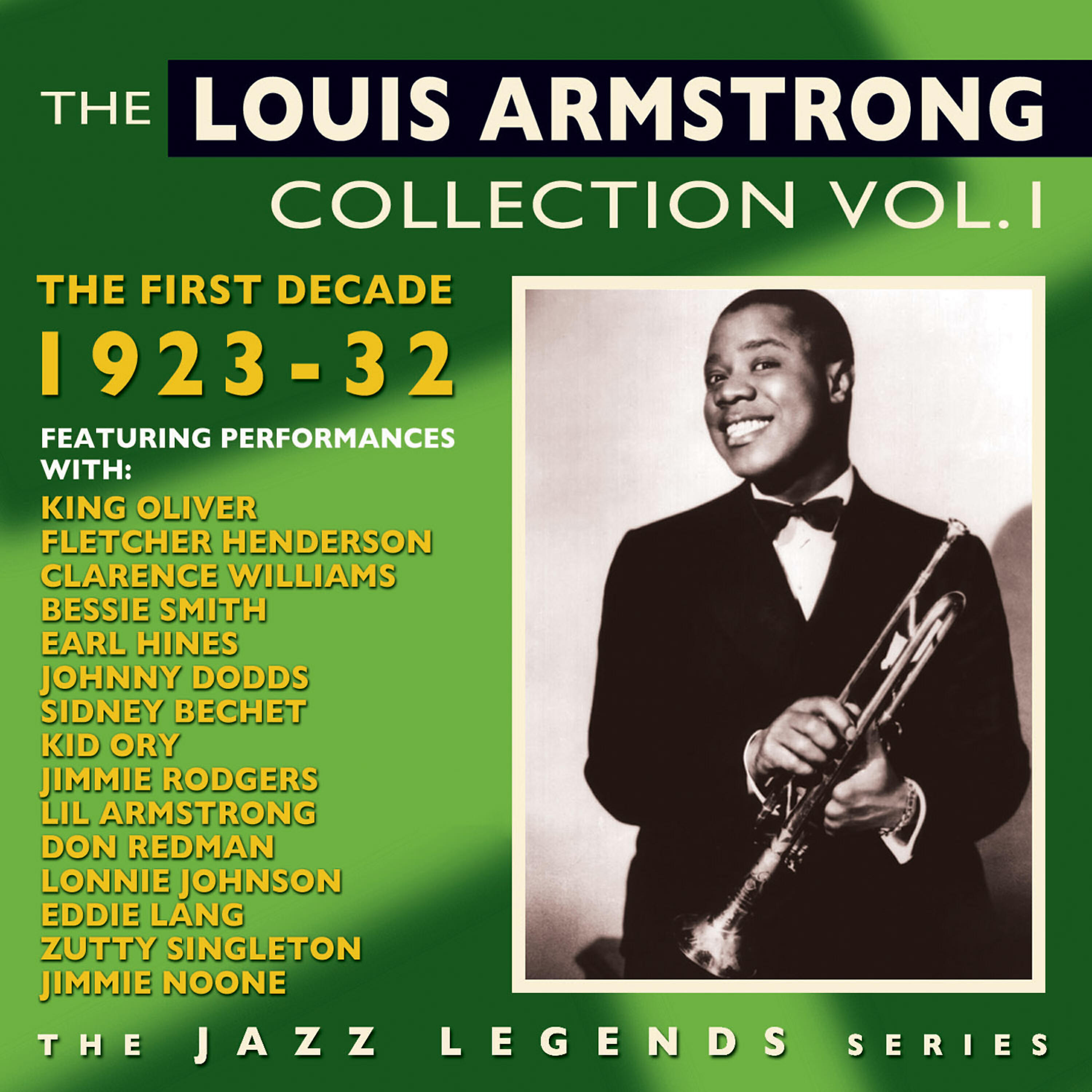 Постер альбома The Louis Armstrong Collection, Vol. 1: The First Decade 1923-32