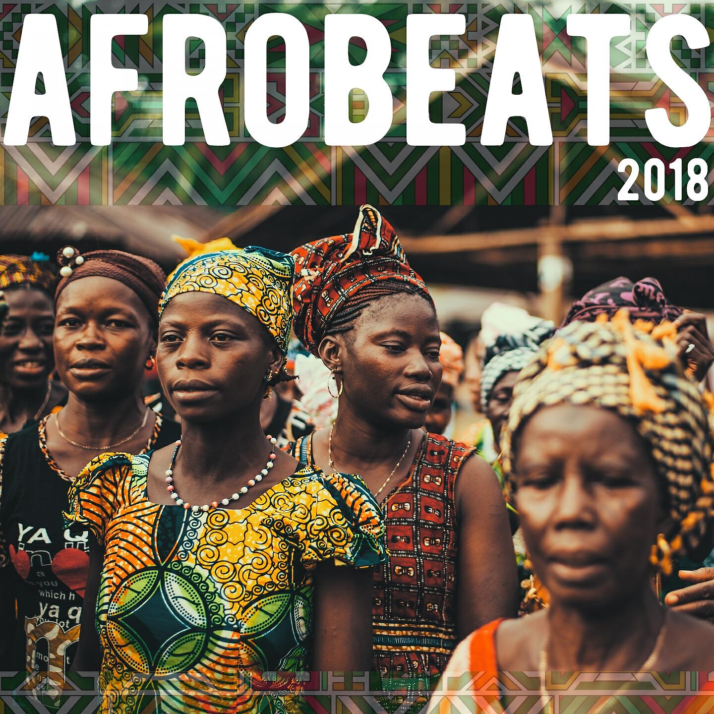 Релиз Afrobeats 2018