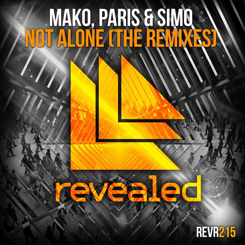 Релиз Not Alone (The Remixes)