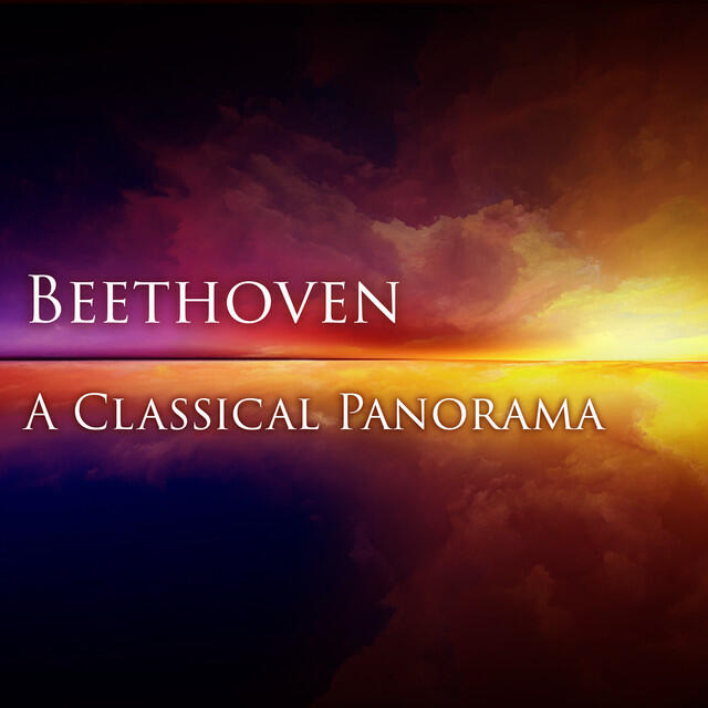 Постер альбома Beethoven: A Classical Panorama