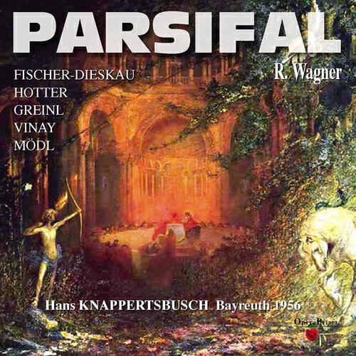 Bayreuther Festspiele Orchester, Hans Knappertsbusch, Josef Greindl, Ramon Vinay, Martha Modl, Toni Blankenheim, Dietrich Fischer-Dieskau - Parsifal: Act I - 