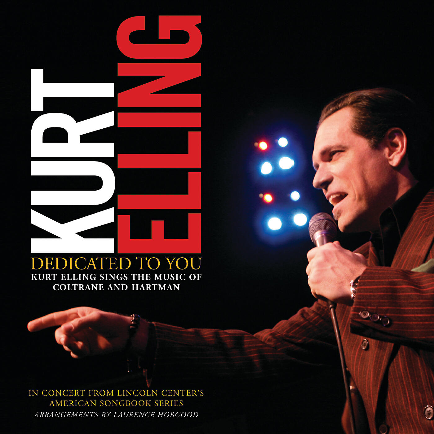 Релиз Dedicated To You: Kurt Elling Sings the Music of Coltrane and Hartman