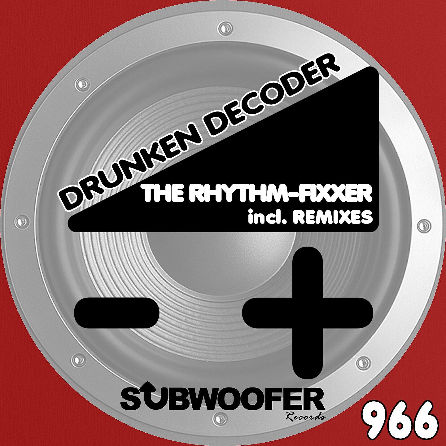 Релиз Drunken Decoder