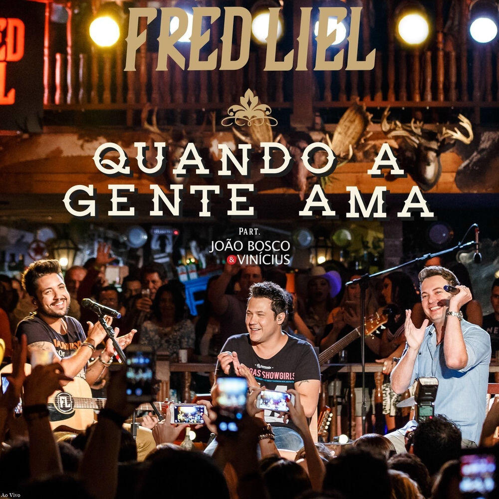 Релиз Quando a Gente Ama (Ao Vivo)