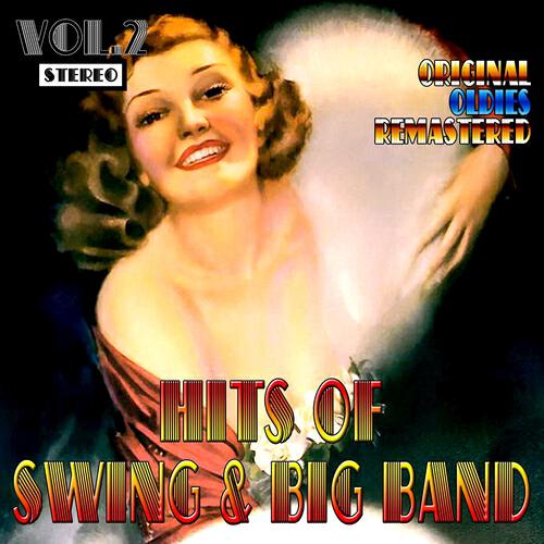 Релиз Hits of Swing & Big Band, Vol. 2 (Oldies Remastered)