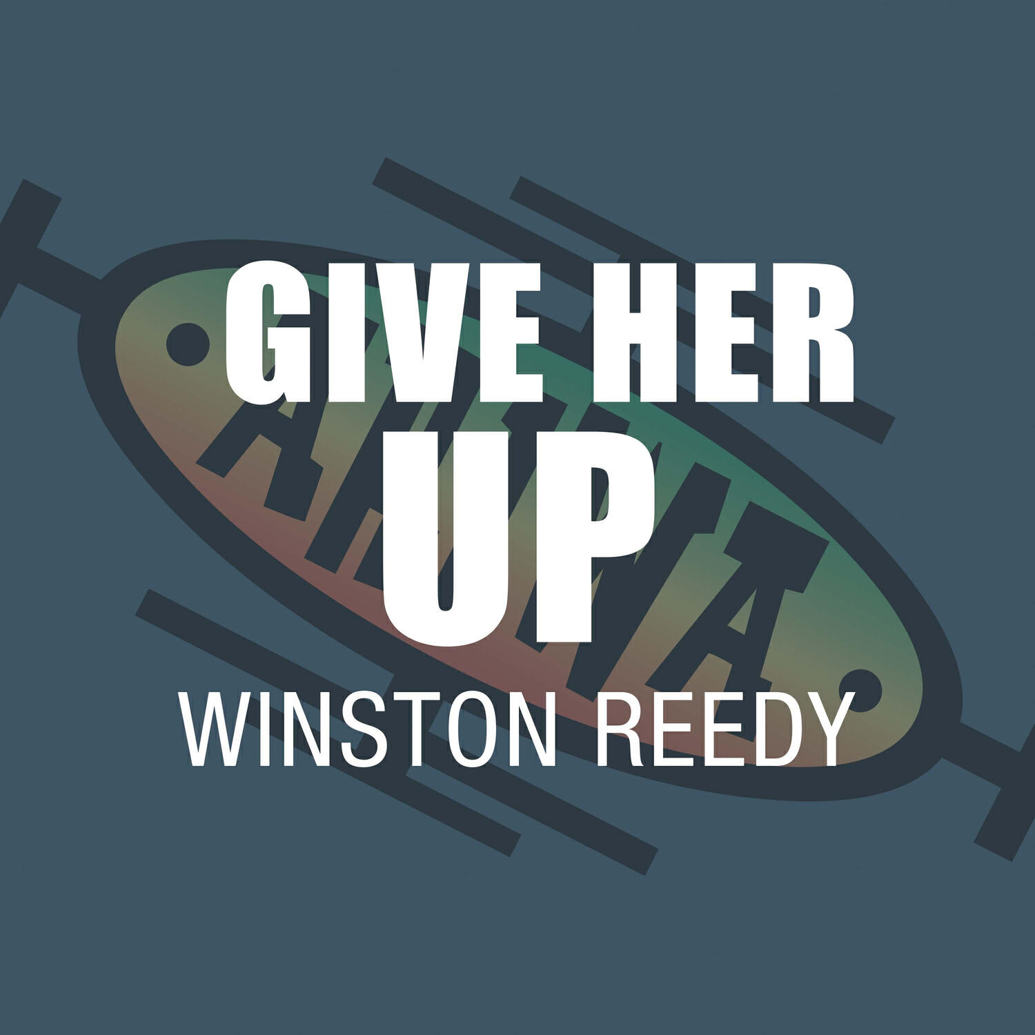 Релиз Give Her Up