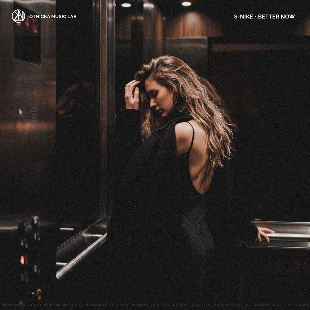 Релиз Better Now