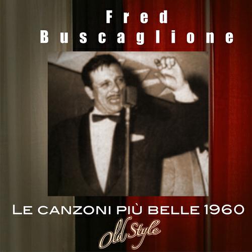 Релиз Le canzoni più belle 1960 (Original Remastered)