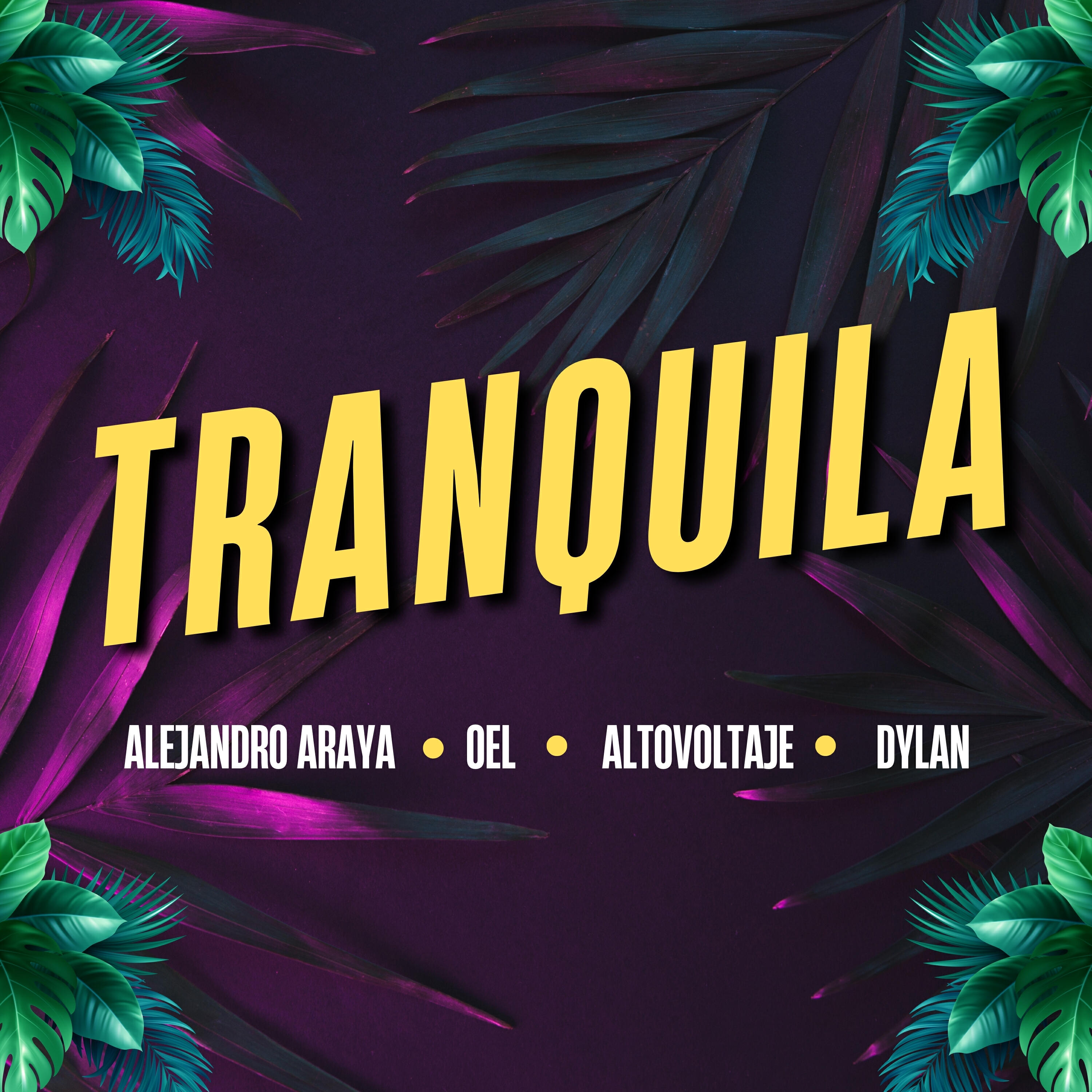 Скачать песню Alejandro Araya, Dylan, Oel, Altovoltaje - Tranquila бесплатно в MP3 для Android и iOS