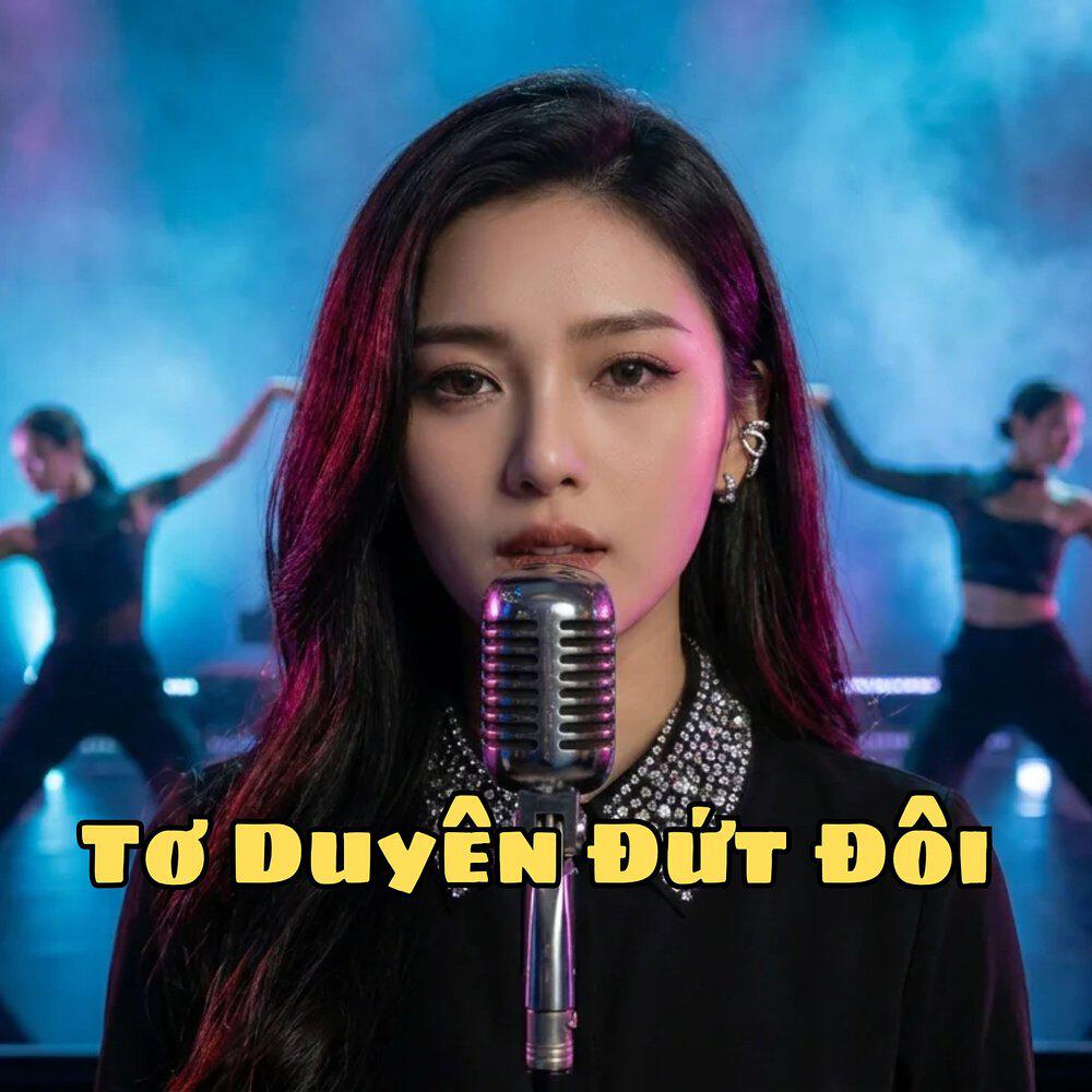 Релиз Tơ Duyên Đứt Đôi