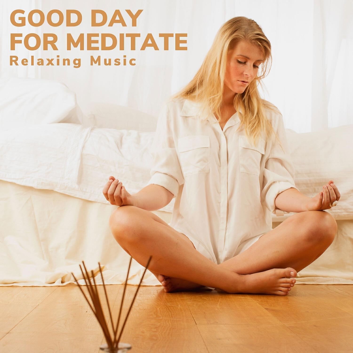 Релиз Good Day for Meditate