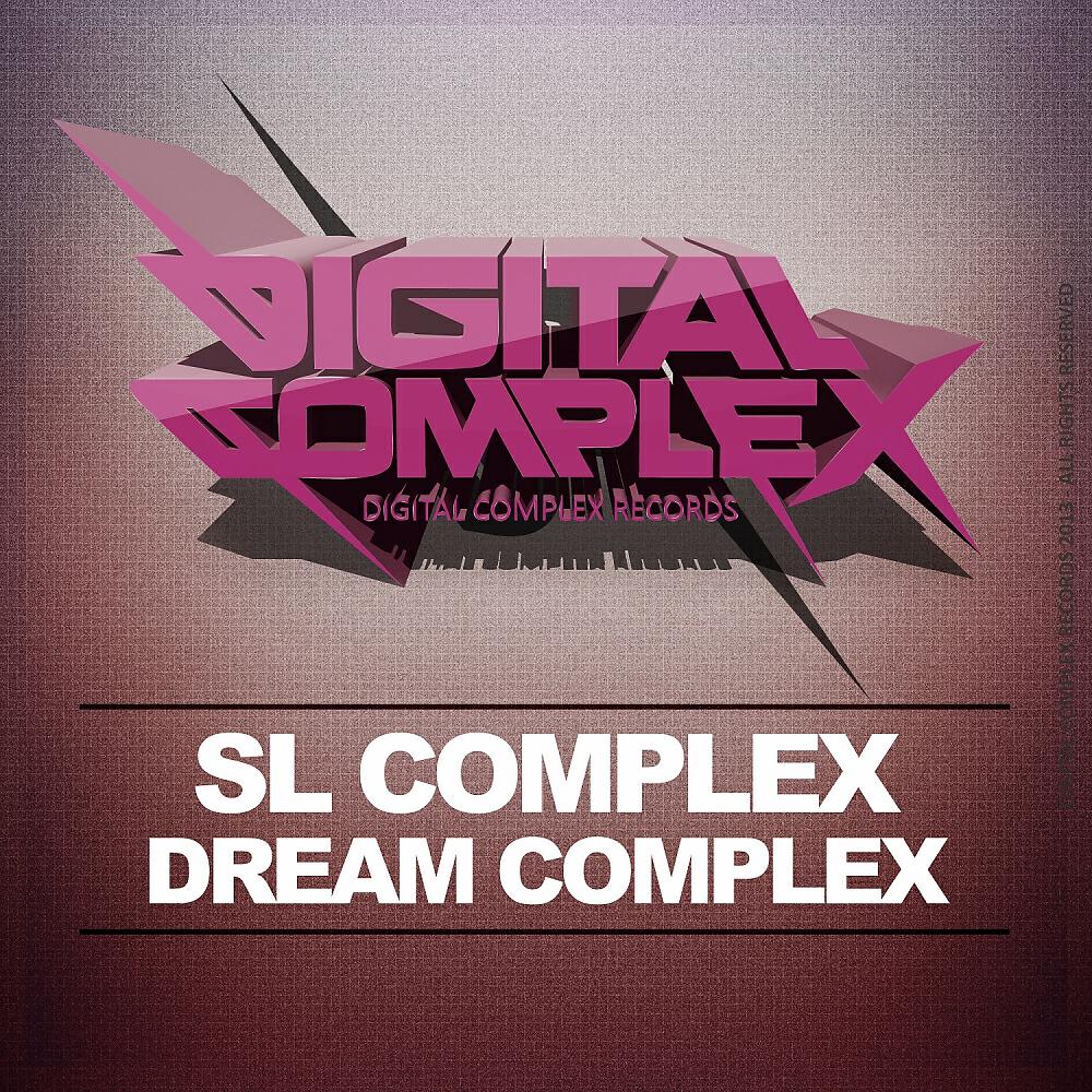 SL Complex - Dream Complex