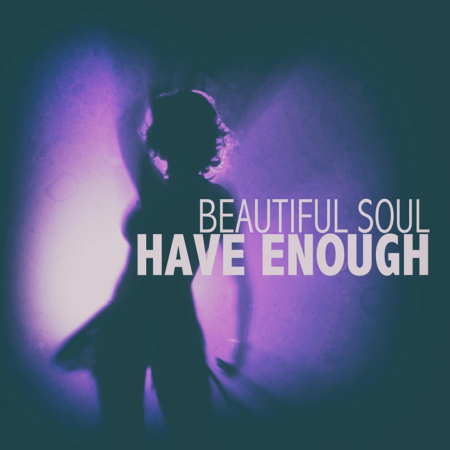 Релиз I Have Enough
