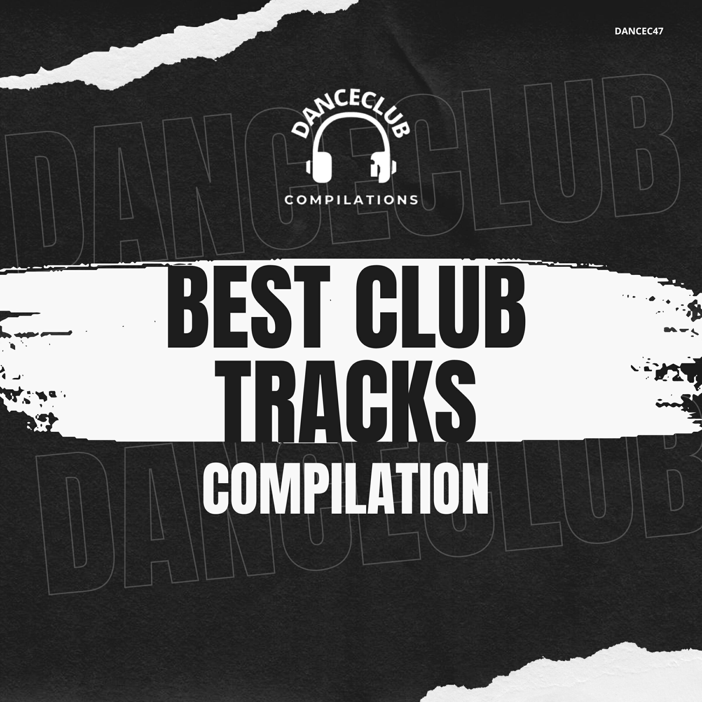 Релиз Best Club Tracks Compilation