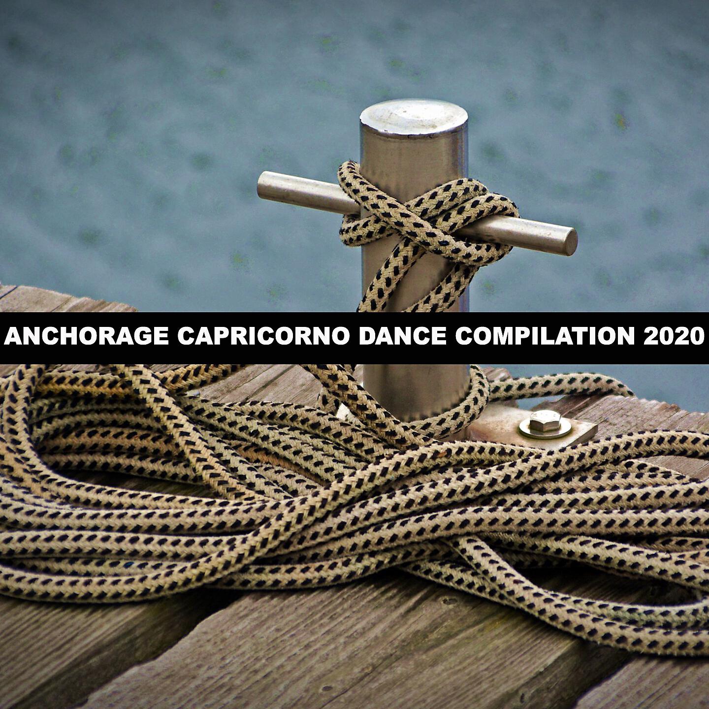 Релиз ANCHORAGE CAPRICORNO DANCE COMPILATION 2020