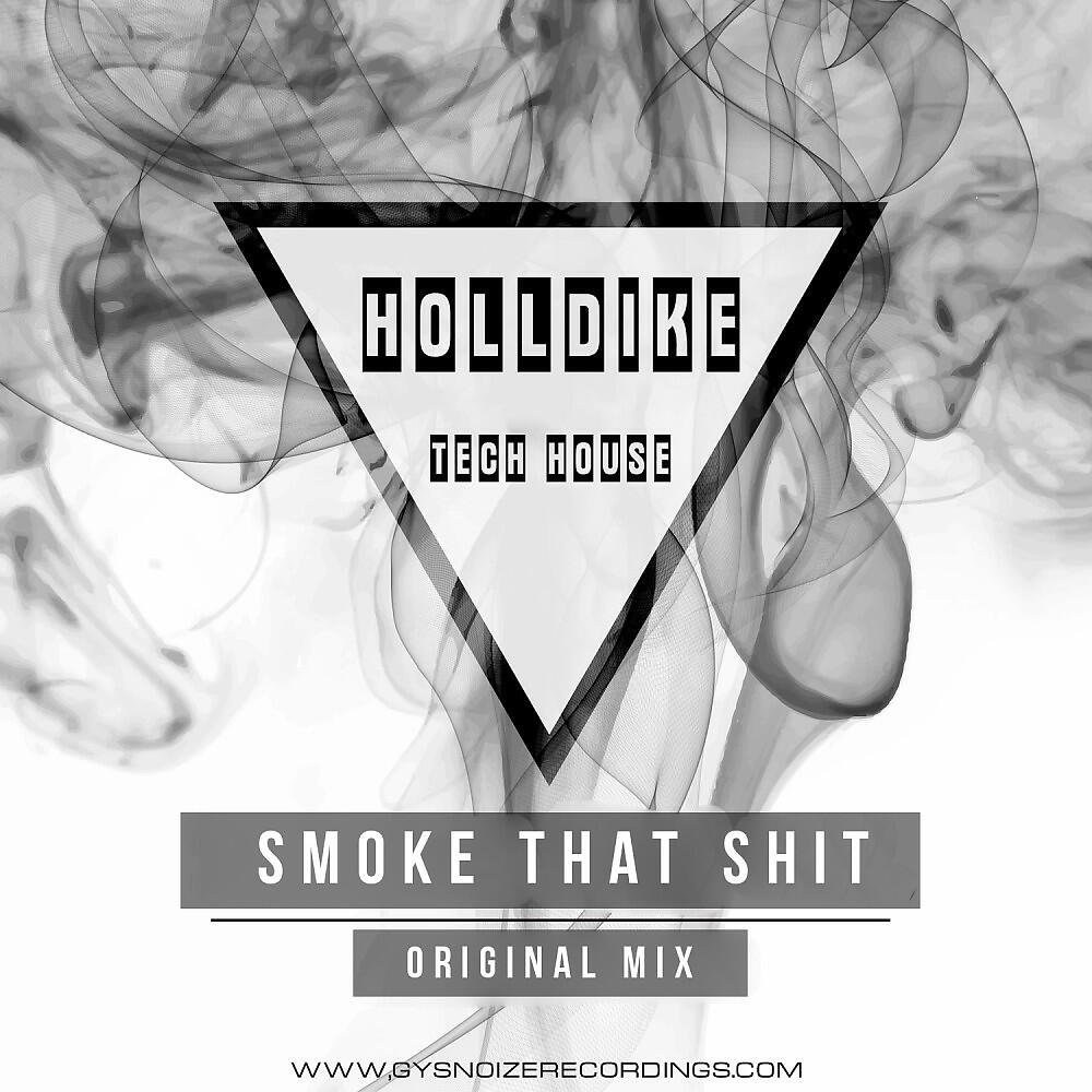 Релиз Smoke That Shit