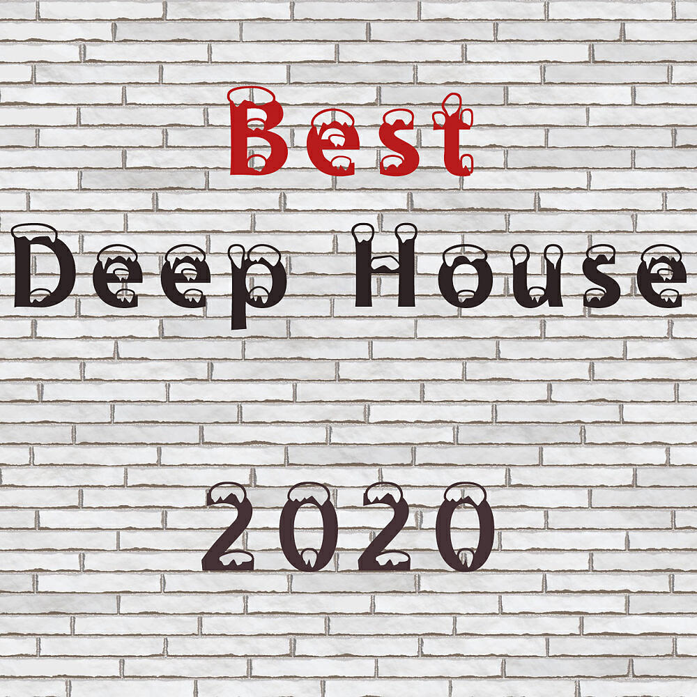 Релиз Best Deep House 2020