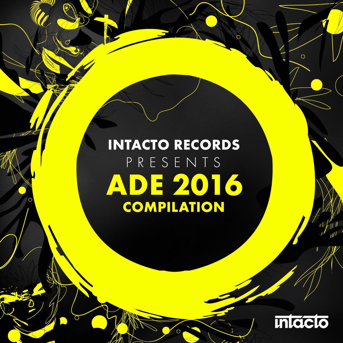 Релиз Intacto Records Presents ADE 2016 Compilation