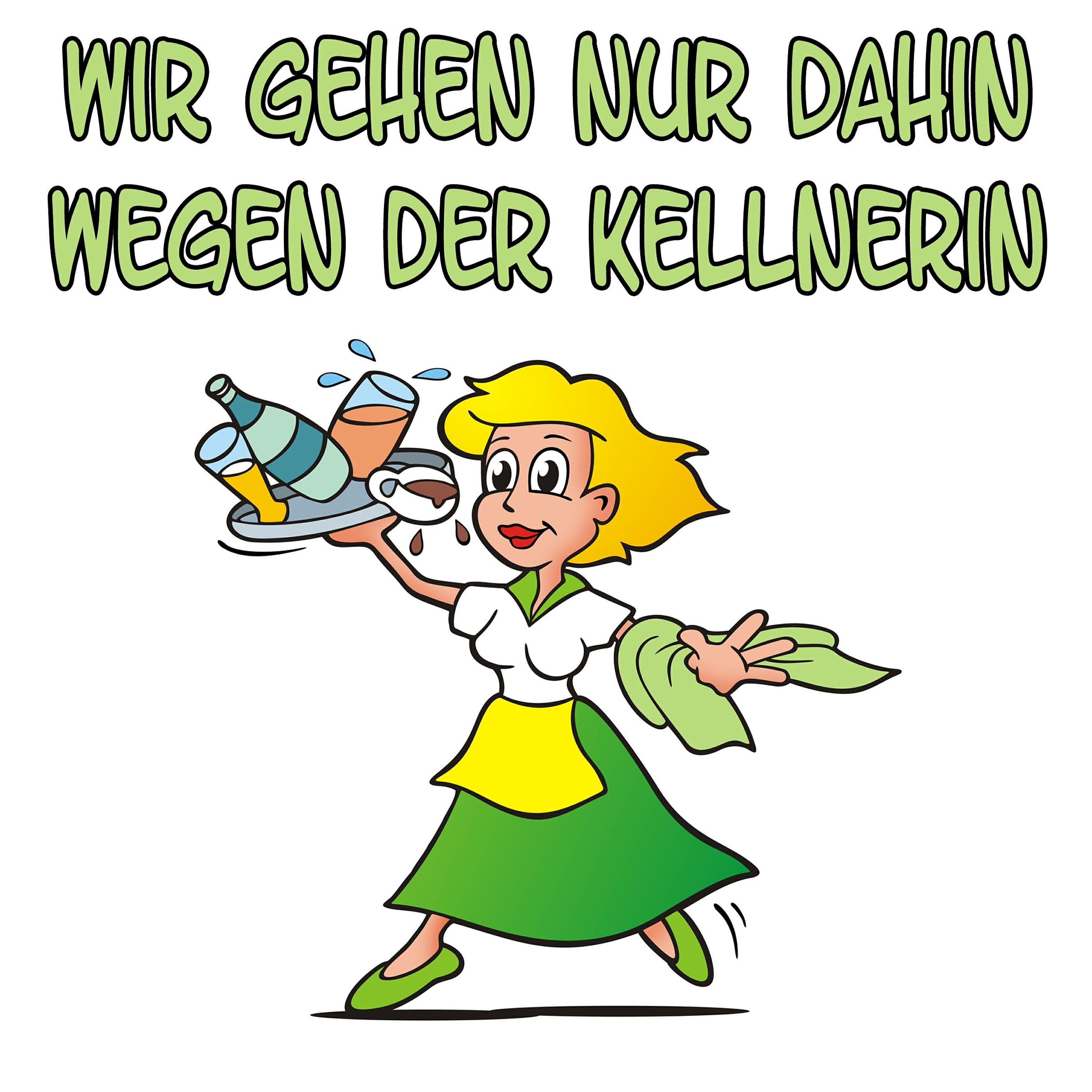 Wir gehen nur dahin wegen der Kellnerin