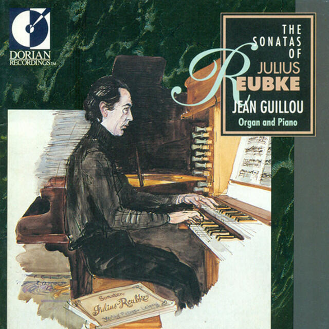 Релиз The Sonatas of Julius Reubke