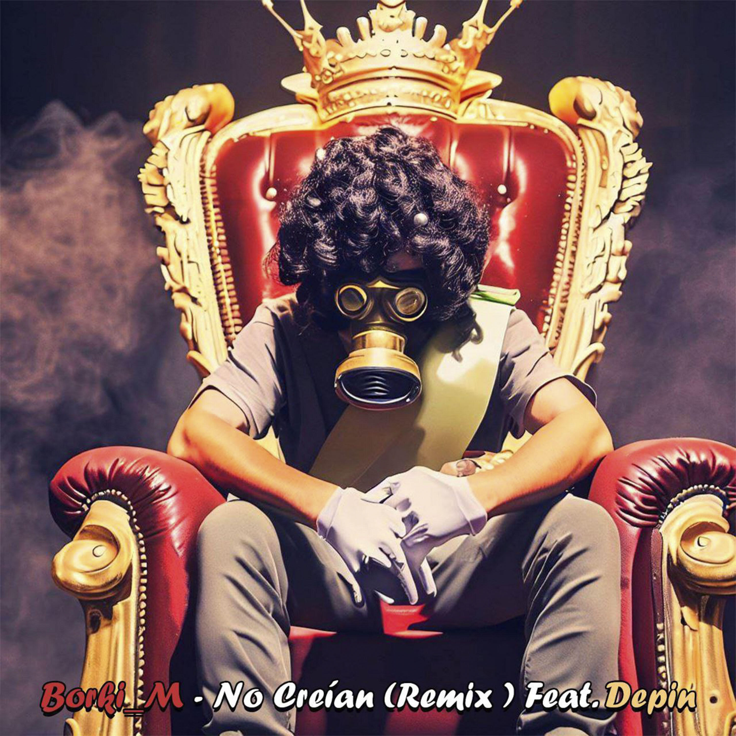 Релиз No Creían (Remix)