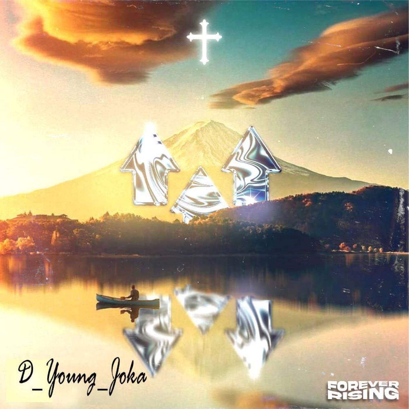 Альбом Forever Rising исполнителя D_Young_Joka