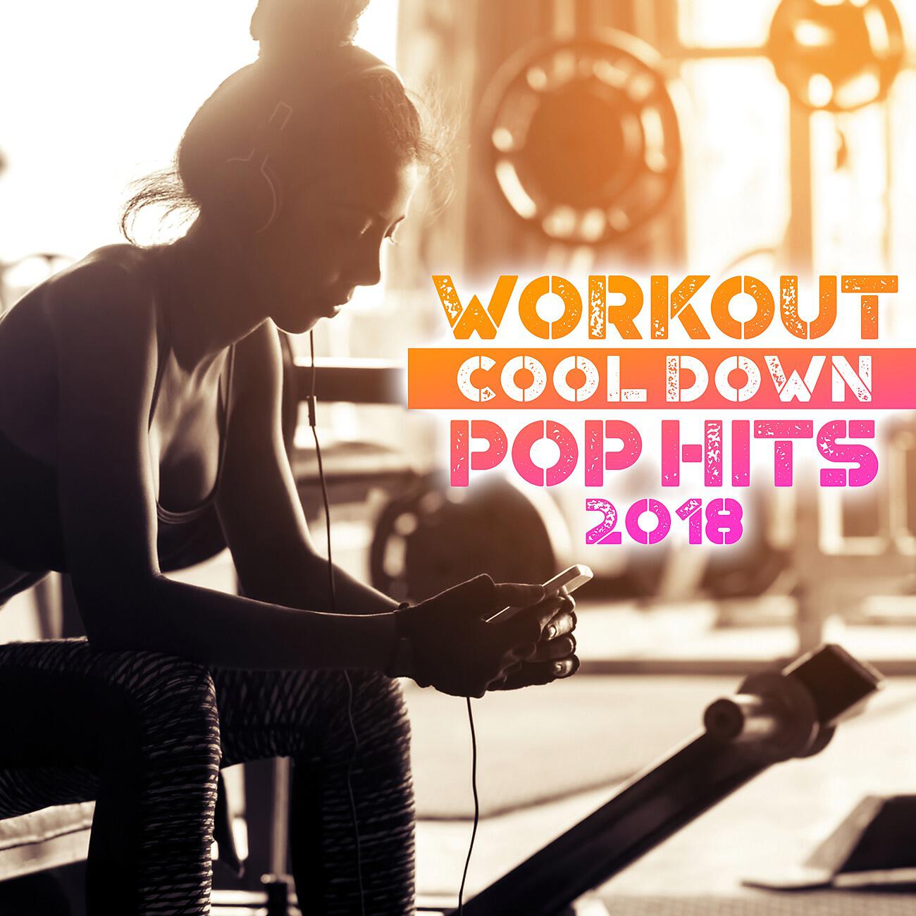 Релиз Workout Cool Down Pop Hits 2018