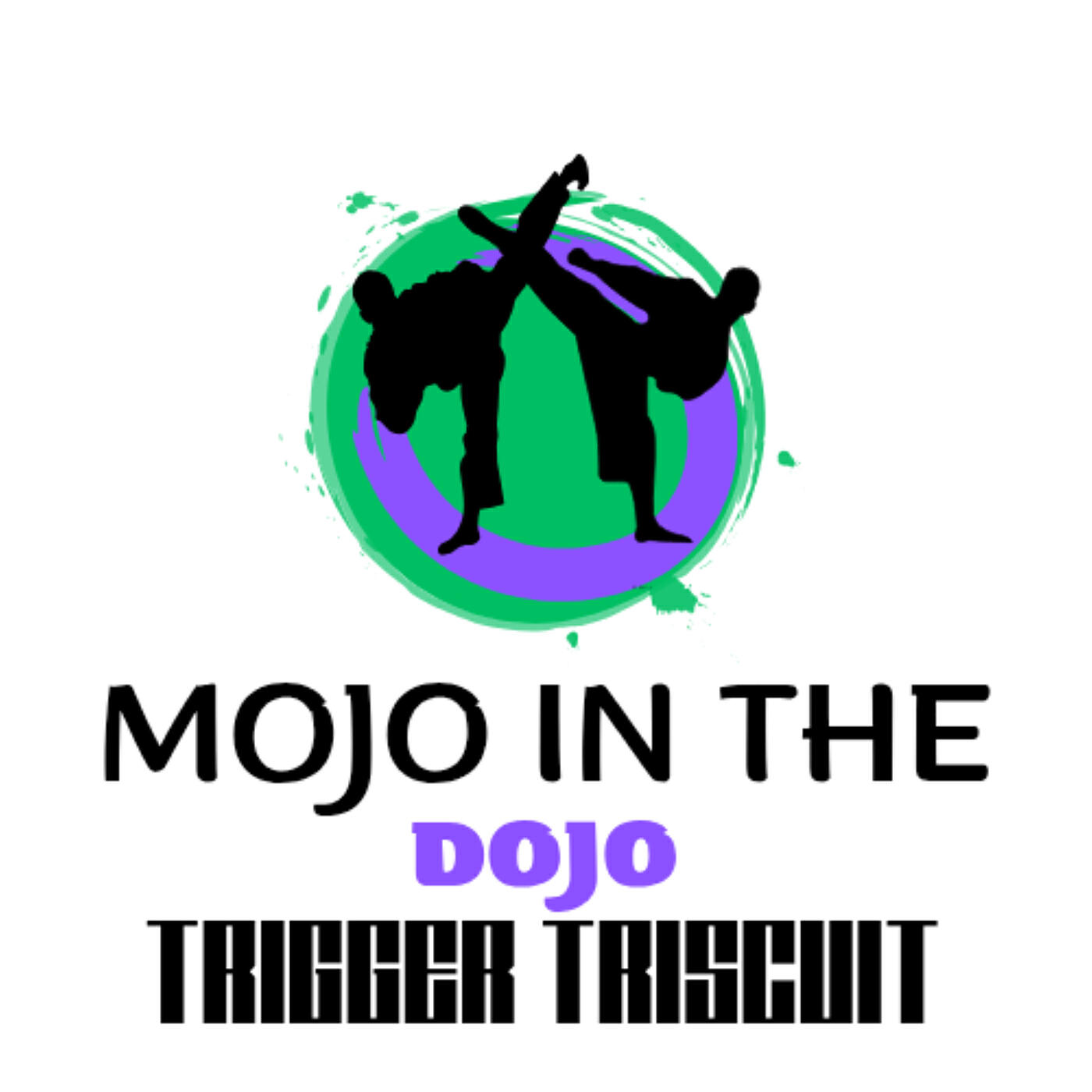 Постер альбома Mojo in the Dojo