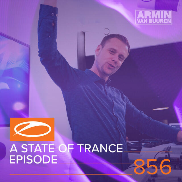 Релиз A State Of Trance Episode 856