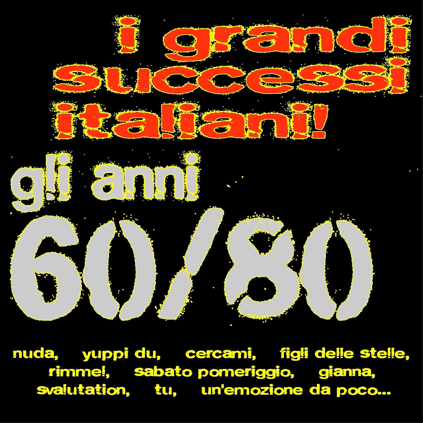 Релиз I grandi successi italiani! Gli anni 60/80