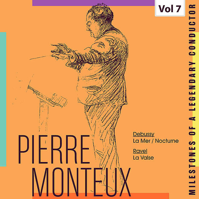 Релиз Milestones of a Legendary Conductor: Pierre Monteux, Vol. 7