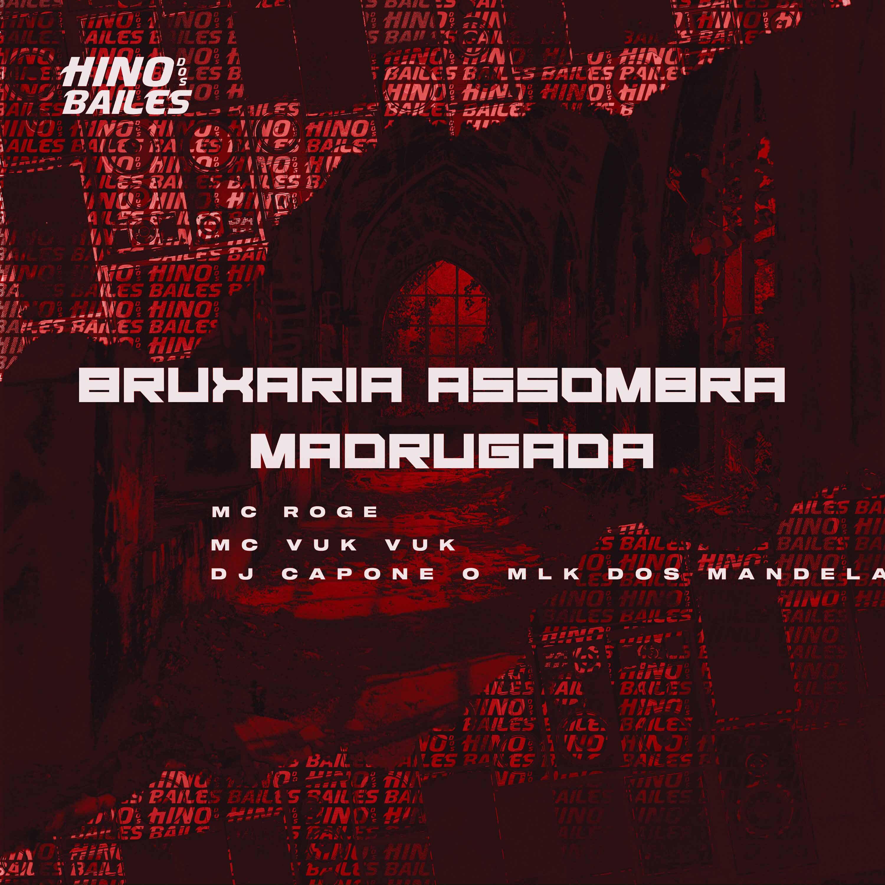 Релиз Bruxaria Assombra Madrugada