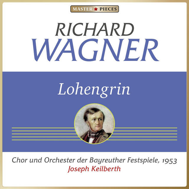 Релиз Richard Wagner: Lohengrin
