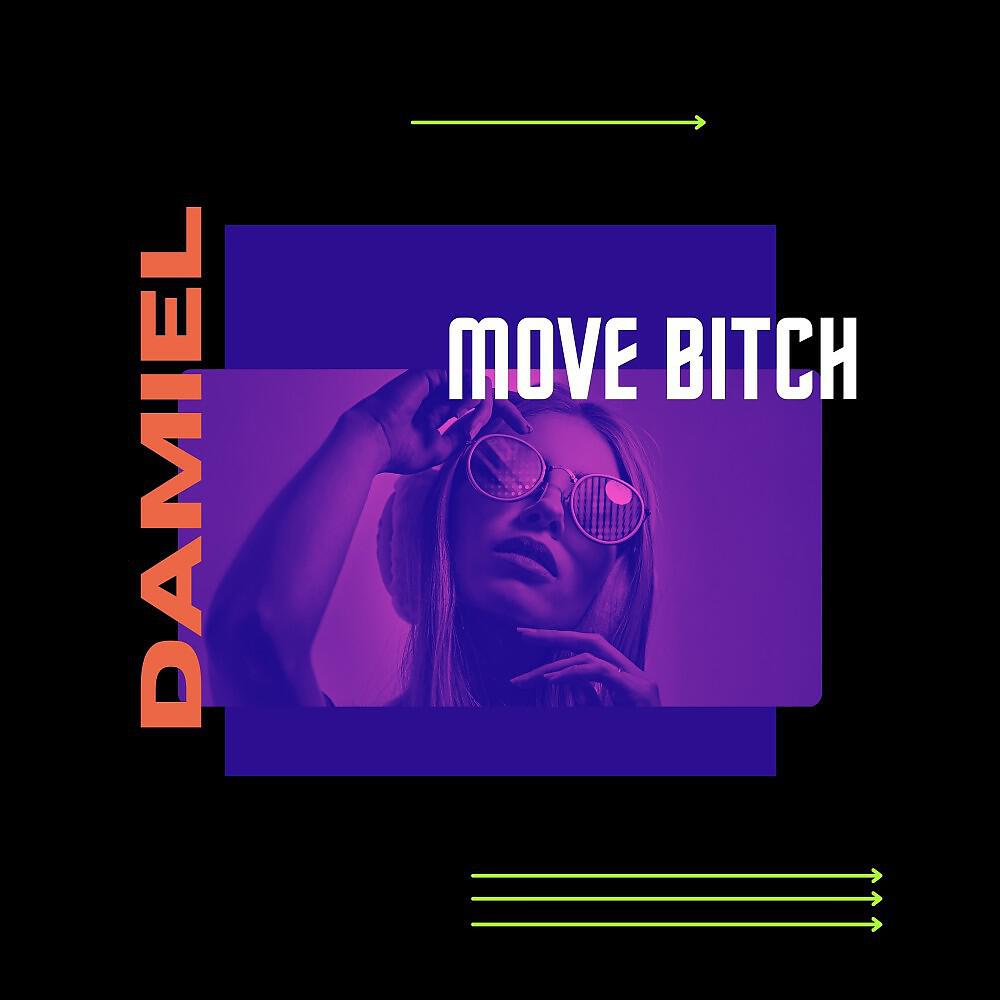Релиз Move Bitch